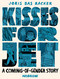 Kisses For Jet (A Coming-of-Gender Story) by Joris Bas Backer, Ameera Rajabali, 9781913123031