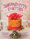 Serendipity Parties (Pleasantly Unexpected Ideas for Entertaining) - 9780789320421 by Stephen Bruce, Sarah Key, Liz Steger, Seymour Chwast, 9780789320421