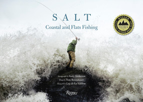Salt (Coastal and Flats Fishing Photography by Andy Anderson) by Andy Anderson, Tom Rosenbauer, Guy de La Valdene, 9780789327062