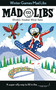 Winter Games Mad Libs (World's Greatest Word Game About the Olympics) by Roger Price, Leonard Stern, Brian D Clark, Mad Libs, 9780843116519