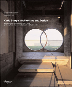 Carlo Scarpa (Architecture and Design) by Guido Beltramini, Italo Zannier, Gianantonio Battistella, Vaclav Sedy, 9780847829118