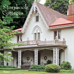 Storybook Cottages (America's Carpenter Gothic Style) by Gladys Montgomery, 9780847836192