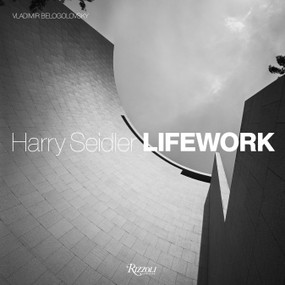 Harry Seidler LifeWork by Vladimir Belogolovsky, Kenneth Frampton, Oscar Niemeyer, Norman Foster, Frank Stella, 9780847842285