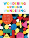 Wondering Around Wandering (Work-So-Far by Mike Perry) by Mike Perry, Ed Fella, James Victore, Jim Datz, 9780847858033