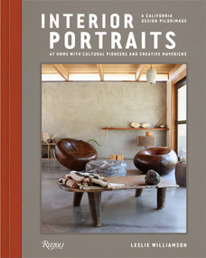 Interior Portraits (At Home With Cultural Pioneers and Creative Mavericks) by Leslie Williamson, 9780847861569