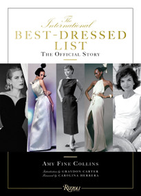 The International Best Dressed List (The Official Story) by Amy Fine Collins, Graydon Carter, Carolina Herrera, 9780847864133