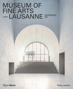 Museum of Fine Arts, Lausanne (Architecture, Art) by Philip Jodidio, Robert Wilson, 9780847865871