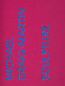 Michael Craig-Martin: Sculpture by Lynn Zelevansky, 9780847869084