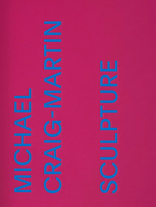 Michael Craig-Martin: Sculpture by Lynn Zelevansky, 9780847869084