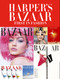 Harper's Bazaar (First in Fashion) by Marianne Le Galliard, Éric Pujalet-Plaà, Olivier Gabet, Glenda Bailey, 9780847869176