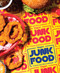 Vegan Junk Food (A Down and Dirty Cookbook) by Zacchary Bird, 9781925811391