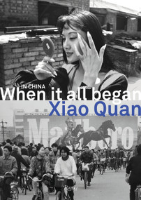 In China When It All Began by Xiao Quan, Lü Peng, 9788891821812