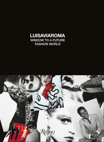 Luisa Via Roma (The Future of Fashion) by Cesare Maria Cunaccia, Stefano Tonchi, 9788891826473