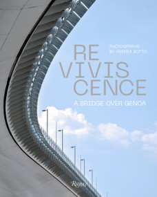 Reviviscence (A Bridge over Genoa) by Andrea Botto, 9788891830302