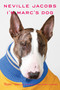 Neville Jacobs (I'm Marc's Dog) - 9780789335647 by Nicolas Newbold, Marc Jacobs, 9780789335647