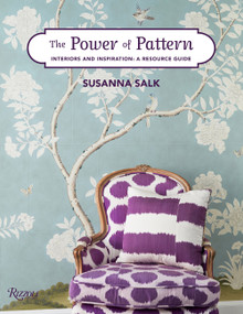 The Power of Pattern (Interiors and Inspiration: A Resource Guide) - 9780789339935 by Susanna Salk, 9780789339935