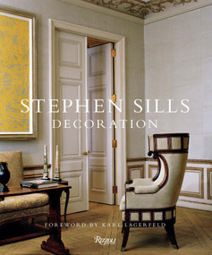 Stephen Sills (Decoration) by Stephen Sills, François Halard, Karl Lagerfeld, 9780847836994
