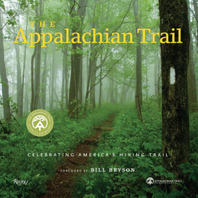 The Appalachian Trail (Celebrating America's Hiking Trail) by Brian King, Appalachian Trail Conservancy, Bill Bryson, 9780847839032
