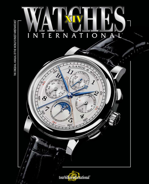 Watches International Volume XIV by Tourbillon International, 9780847840038