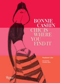 Bonnie Cashin (Chic Is Where You Find It) by Stephanie Lake, Jonathan Adler, 9780847848058