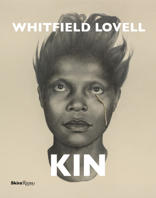 Whitfield Lovell (Kin) by Irving Sandler, Sarah Lewis, Julie L McGee, Klaus Ottmann, Elsa Smithgall, 9780847858248