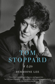 Tom Stoppard (A Life) - 9781101972663 by Hermione Lee, 9781101972663