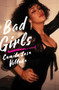 Bad Girls (A Novel) by Camila Sosa Villada, Kit Maude, 9781635422023
