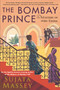 The Bombay Prince - 9781641293501 by Sujata Massey, 9781641293501