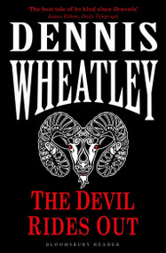 The Devil Rides Out - 9781448213009 by Dennis Wheatley, 9781448213009