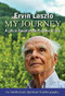 My Journey (A Life in Quest of the Purpose of Life) by Ervin Laszlo, 9781590795187