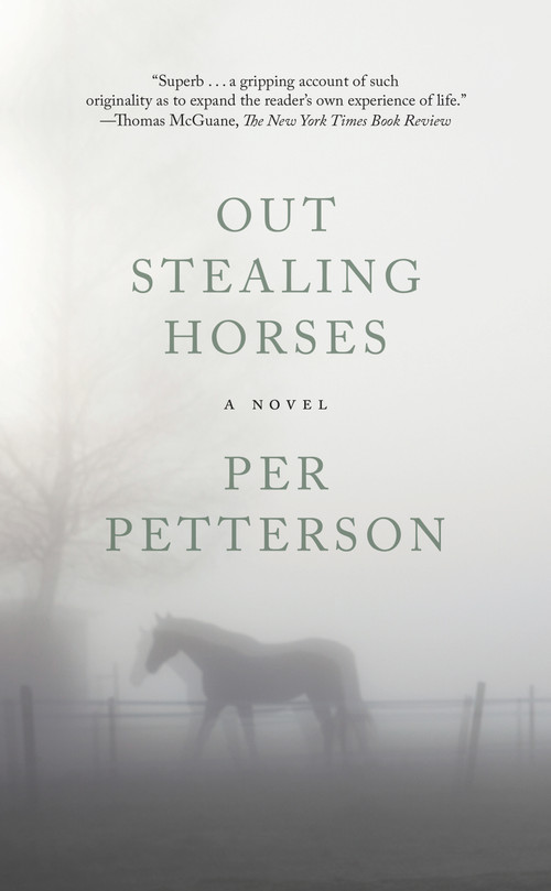 Out Stealing Horses (A Novel) - 9781555978440 by Per Petterson, Anne Born, 9781555978440