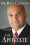 The Apostate (My Search for Truth) by Mark Christian, 9781737176305