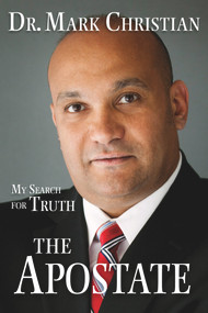 The Apostate (My Search for Truth) by Mark Christian, 9781737176305