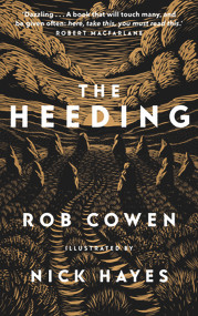 The Heeding by Rob Cowen, Nick Hayes, 9781783965977