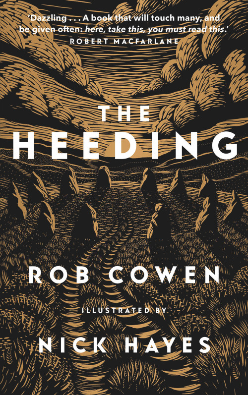 The Heeding by Rob Cowen, Nick Hayes, 9781783965977