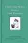 Gardening Notes from a Late Bloomer by Clare Hastings, Osbert Lancaster, 9781910258989