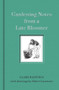 Gardening Notes from a Late Bloomer by Clare Hastings, Osbert Lancaster, 9781910258989