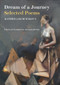 Dream of a Journey (Selected Poems) by Katerina Rudcenková, 9781913640545