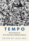 Tempo (Excursions in 21st Century Italian Poetry) by Luca Paci, 9781913640569