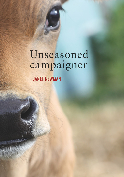 Unseasoned Campaigner by Janet Newman, 9781990048104