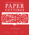 Appreciating Chinese Classics in Paper Cuttings by Xiaocha Yuan, Xiumei Ni, Duotang Zhang, Xinghong Cheng, Zuoxin Fan, Shuying Zhou, Jianjun Duan, 9781487807870