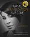 Facial Feminization Surgery (The Journey to Gender Affirmation - Second Edition) by Jordan Deschamps-Braly, Douglas K Ousterhout, 9781950091393