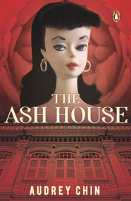 The Ash House - 9789814954273 by Audrey Chin, 9789814954273