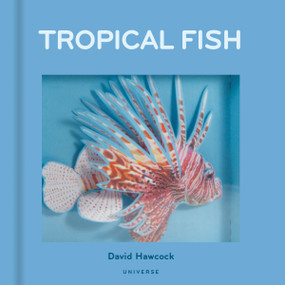 Tropical Fish (Pop-Up) - 9780789327659 by David Hawcock, 9780789327659