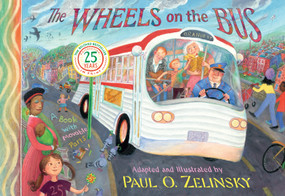 The Wheels on the Bus - 9780525446446 by Paul O. Zelinsky, Paul O. Zelinsky, 9780525446446
