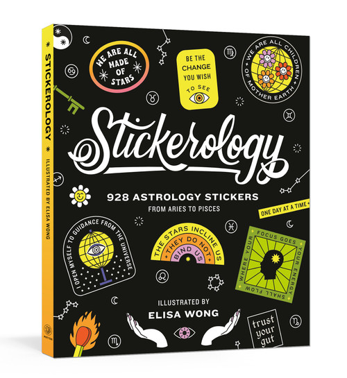 Stickerology (928 Astrology Stickers from Aries to Pisces: Stickers for Journals, Water Bottles, Laptops, Planners, and More) by Potter Gift, Elisa Wong, 9780593233344