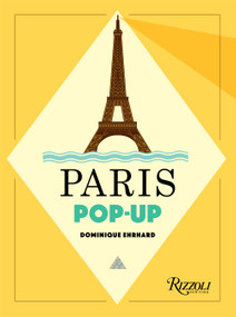 Paris Pop-up by Dominique Ehrhard, 9780789336880