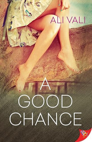 A Good Chance by Ali Vali, 9781636790237