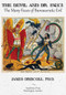 The Devil and Dr. Fauci (The Many Faces of Bureaucratic Evil) by James P. Driscoll, 9781680537475