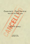 Cancel Culture (Tales from the Front Lines) by Paul du Quenoy, 9781680537529